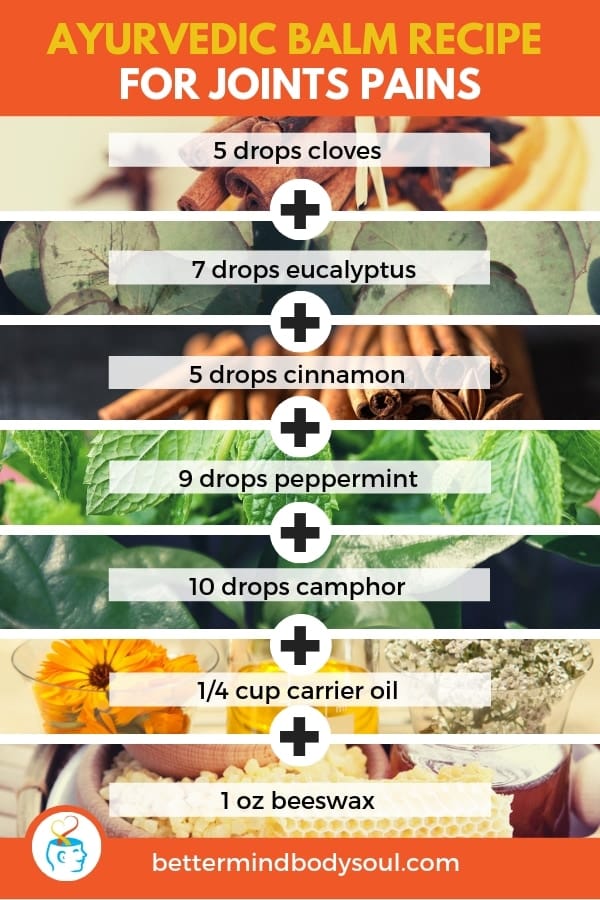 Ayurvedic Balm Recipe For Joints Pains. Cloves + Eucalyptus + Cinnamon + Peppermint + Camphor + Carrier Oil + Besswax