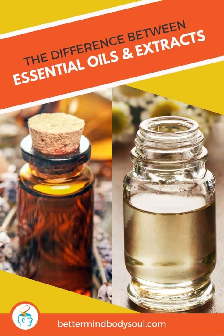 Essential Oils vs Extracts What’s The Difference?