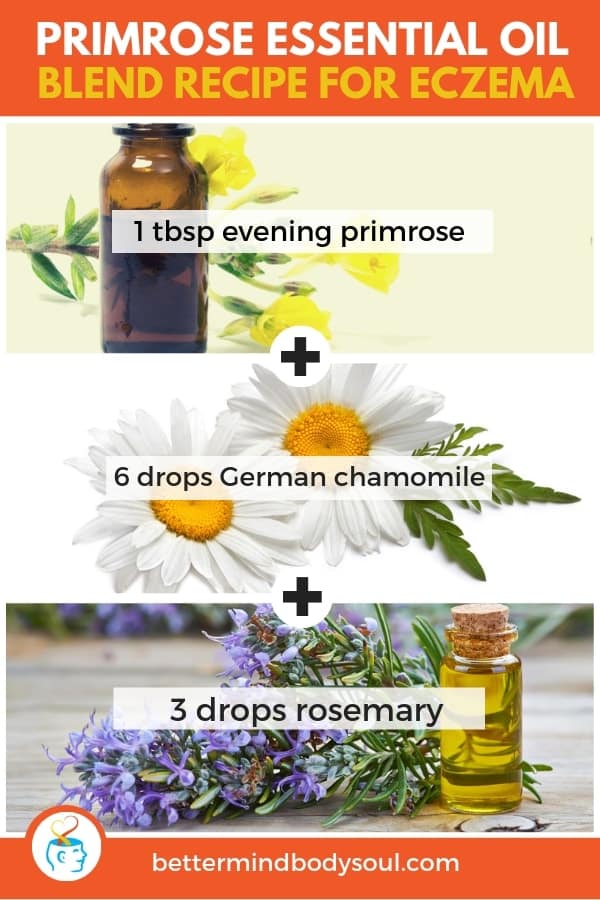 evening primrose + German chamomile + rosemary