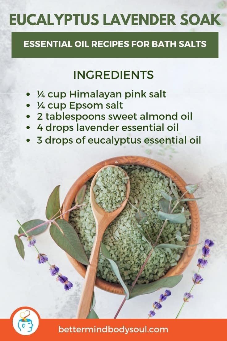 Himalayan Pink Salt + Epsom Salt + Sweet Almond Oil + Lavender Essential Oil + Eucalyptus Essential Oil