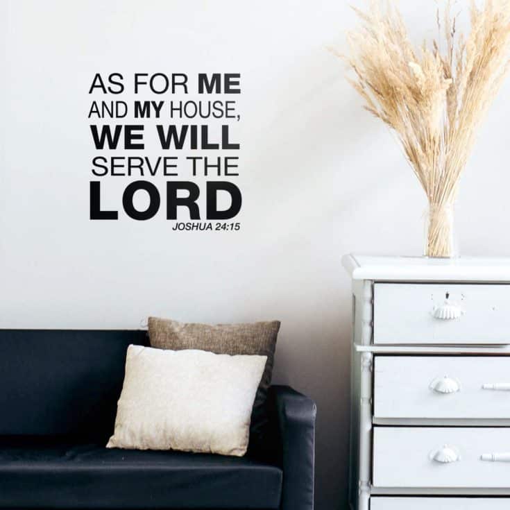 Vinyl wall stickers text of Joshua 24:15 on a white wall.